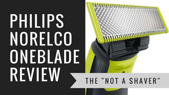 The BEST "Shave" for me is with a Philips Norelco OneBlade - Phillips OneBlade Review 1 Philips Norelco OneBlade Review